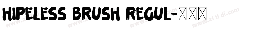 Hipeless Brush Regul字体转换